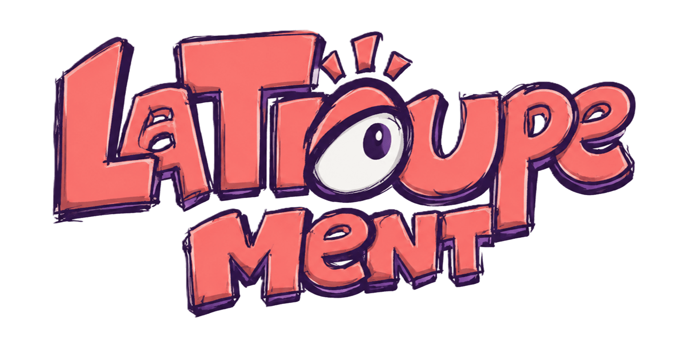 LaTroupe Ment